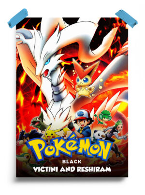 Pokemon the Movie- Black - Victini and Reshiram (2011) Poster