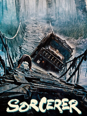 Sorcerer 1977 Movie Poster