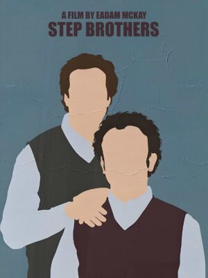 Step Brothers Minimalist Poster