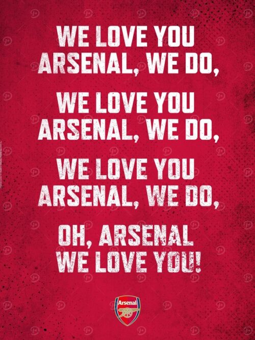We Love You Arsenal Football Poster