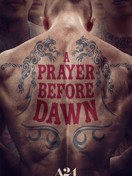 A Prayer Before Dawn 2018 Poster