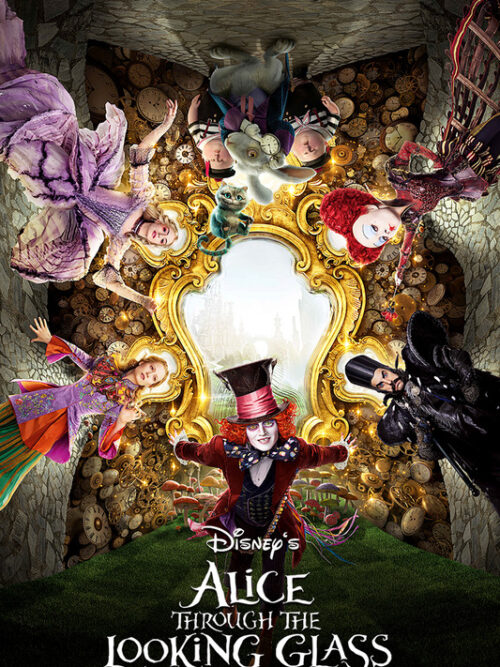 Alice Through The Looking Glass 2016 Movie Poster
