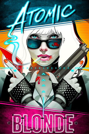 Atomic Blonde Pop art Poster