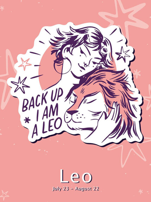 Backup I am Leo Zodiac Sign Poster