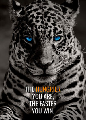 Be Hungry animal motivational Poster