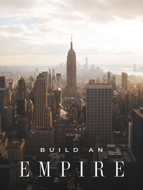 Build an Empire motivational Quote Poster