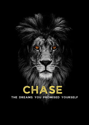 Chase your dreams animal motivational Poster