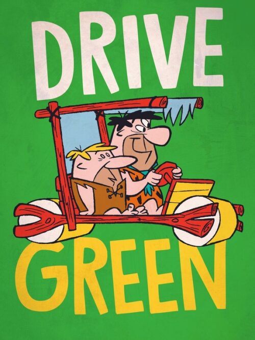 Drive Green The Flintstones Poster