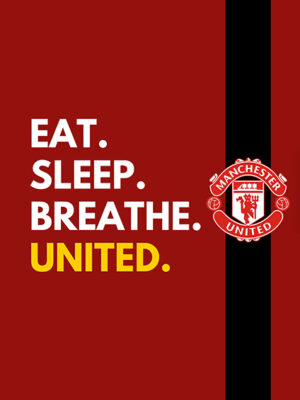 Eat Sleep Breathe Manchester United Poster