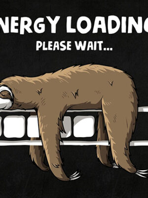Energy Loading Sloth Poster
