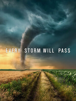Every Storm will pass motivational Quote Poster