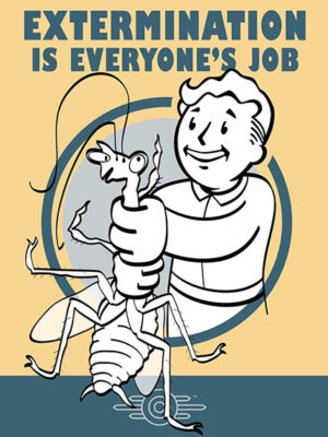 Extermination is Everyone's Job Gaming Poster