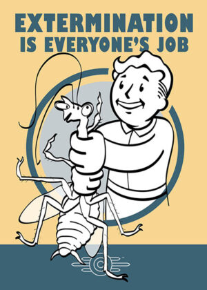Extermination is Everyone's Job Gaming Poster