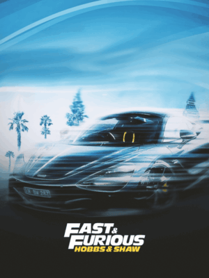 Fast Furious Presents Hobbs Shaw 2019 Movie Poster
