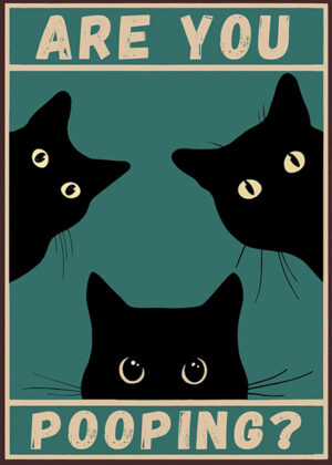 Fat Cat Toilet are you Pooping Poster