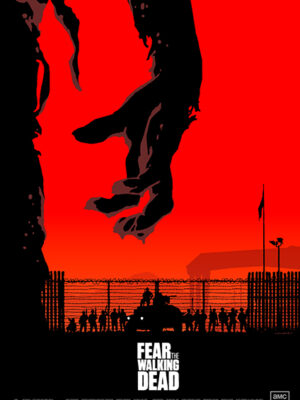 Fear of the walking Dead Poster