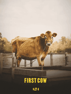 First Cow 2020 Movie Poster