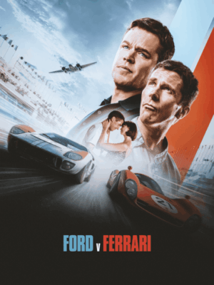 Ford V Ferrari 2019 Movie Poster