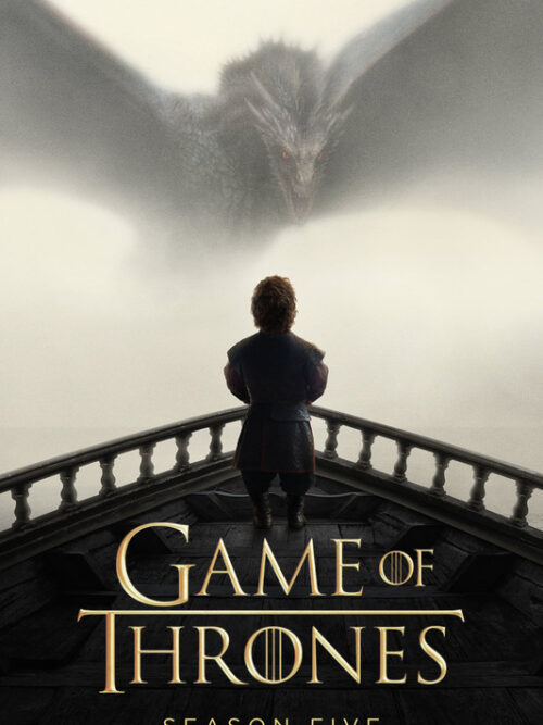 Game Of Thrones 2011 Season 5 TV Show Poster