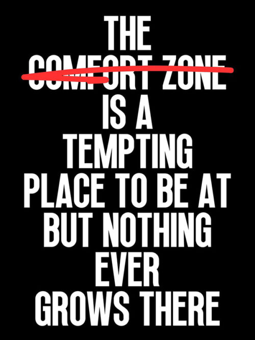 Get out of Comfort Zone motivational Quote Poster