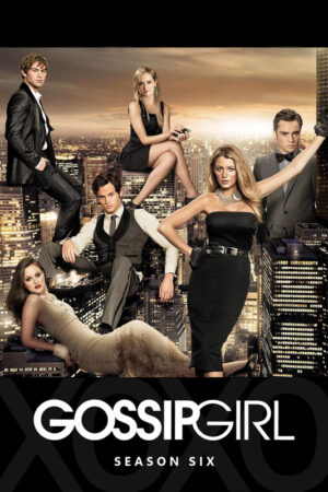 Gossip Girl (2007) – Season 6 Poster