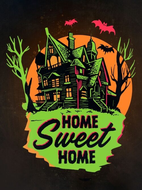 Home Sweet Home Halloween Poster