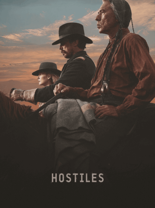 Hostiles 2017 Movie Poster