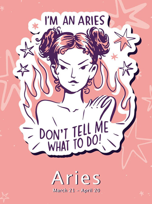I am Aries Dont tell me what to do Zodiac Sign Poster