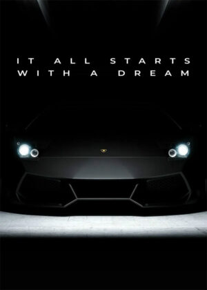 It all starts with a dream motivational Quote Poster