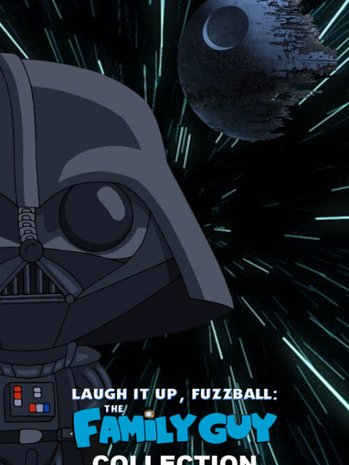 Laugh It Up Fuzzball The Family Guy Trilogy Cartoon Poster