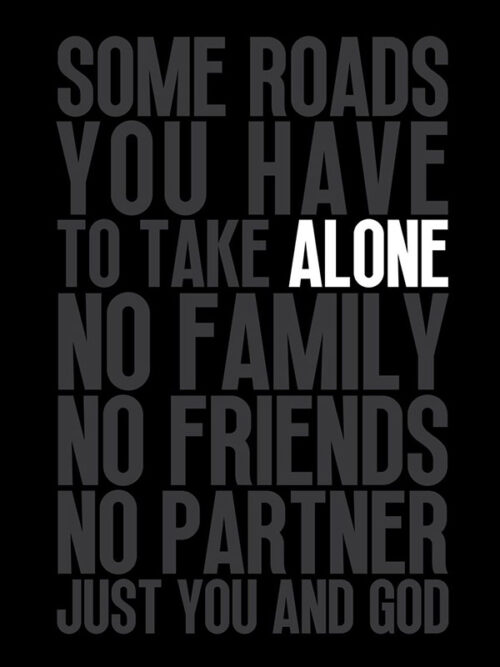 Lonely motivational Quote Poster