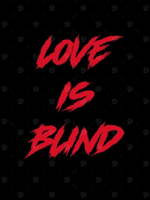 Love Is Blind Poster