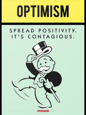 Monopoly - Optimism Poster