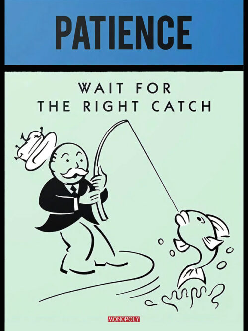 Monopoly - Patience Poster