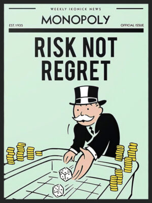 Monopoly - Risk or Regret Poster