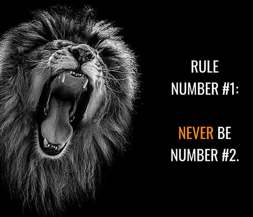 Never be Second animal motivational Poster