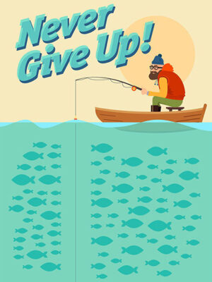 Never Give Up Fishing Poster