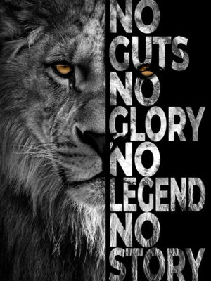 No Guts Glory Legend Story animal motivational Poster