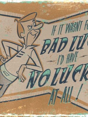 No Luck The Jetsons Poster
