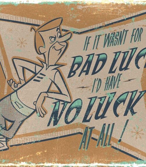 No Luck The Jetsons Poster