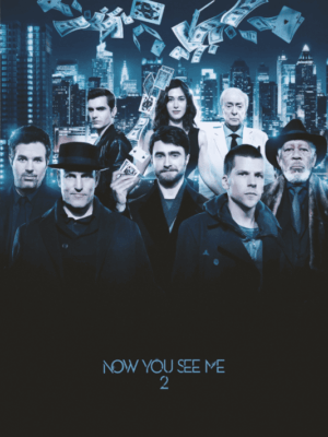 Now You See Me 2 2016 Movie Poster