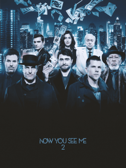 Now You See Me 2 2016 Movie Poster