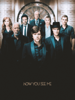 Now You See Me 2013 Movie Poster