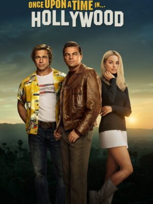 Once Upon A Time In Hollywood 2019 Movie Poster