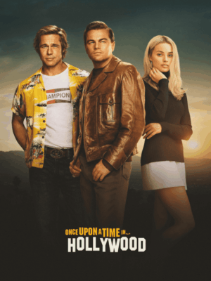 Once Upon A Time. In Hollywood 2019 Movie Poster