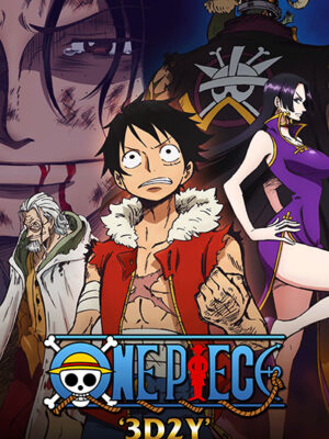 One Piece 3D2Y Poster