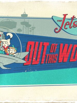 Out Of This World The Jetsons family Poster