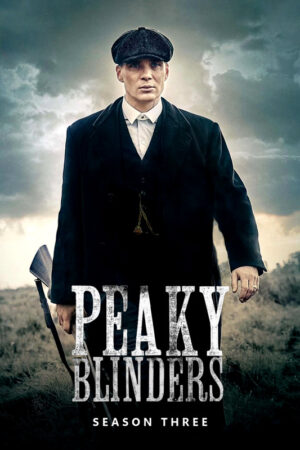 Peaky Blinders (2013) – Season 3 Poster