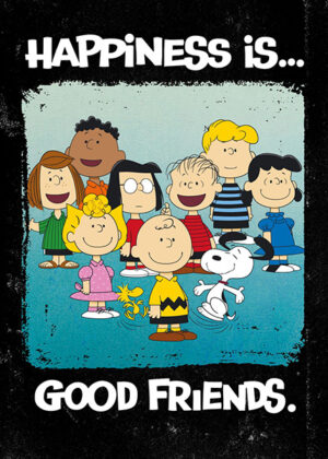 Peanuts Snoopy Happiness is good friends Poster