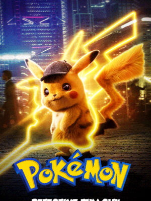 Pokemon Detective Pikachu 2019 Poster